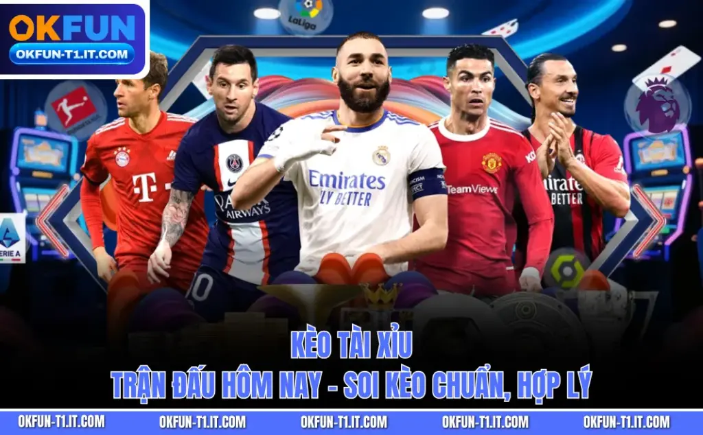 Kèo Tài Xỉu Trận Đấu Hôm Nay – Soi Kèo Chuẩn, Hợp Lý